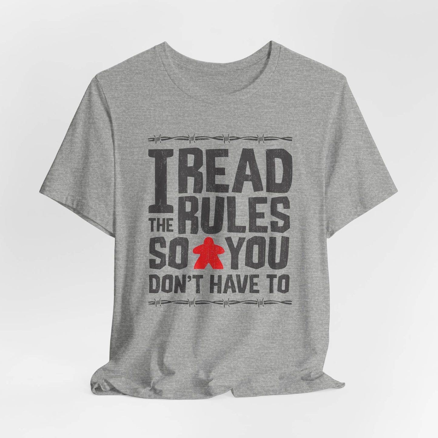 I Read The Rules So You Don’t Have To Unisex Tee