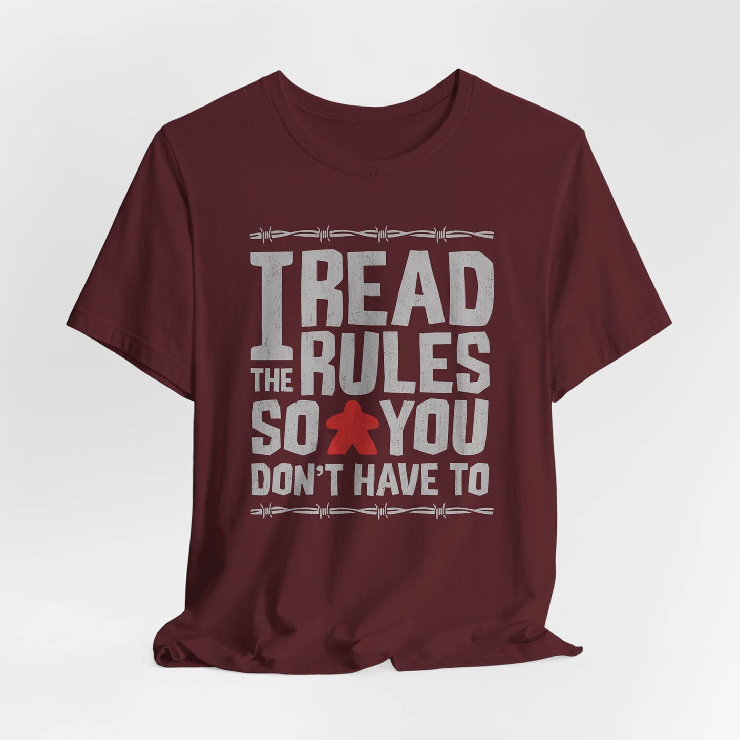 I Read The Rules So You Don’t Have To Unisex Tee