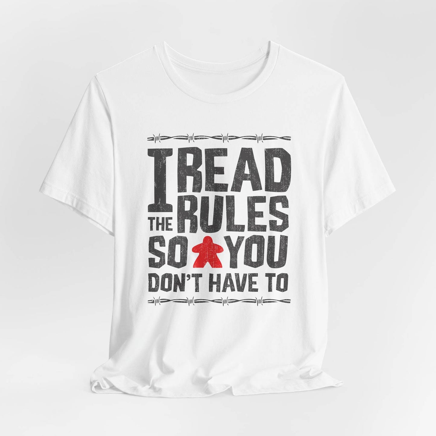 I Read The Rules So You Don’t Have To Unisex Tee