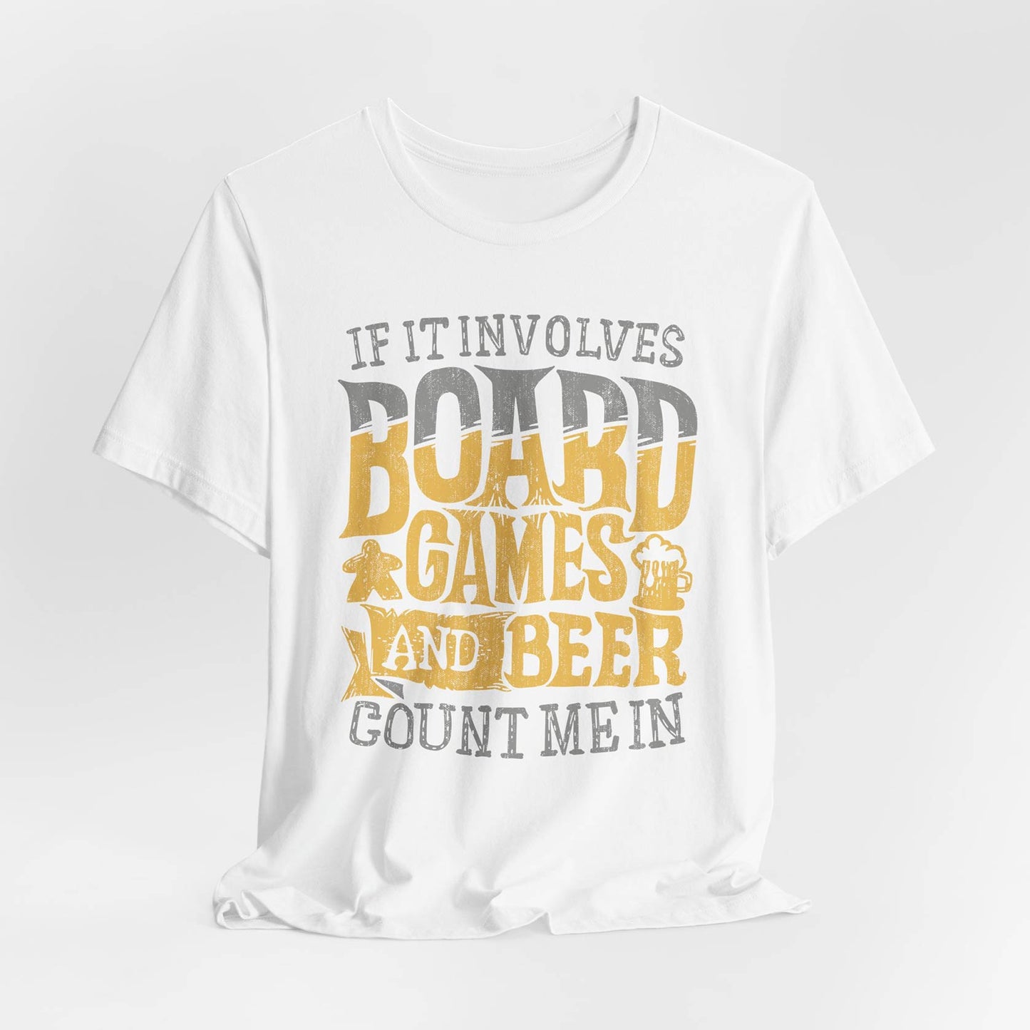 If It Involves Board Games and Beer Count Me In Unisex Tee