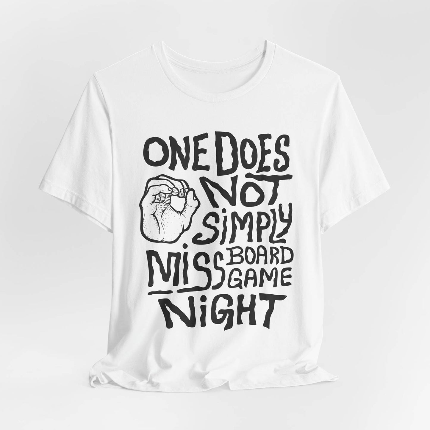 One Does Not Simply Miss Board Game Night Unisex Tee