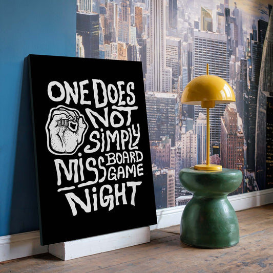 One Does Not Simply Miss Board Game Night - Inspired Canvas Art