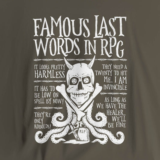 Famous Last Words In RPG Unisex Tee