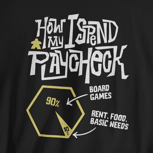 How I Spend My Paycheck Unisex Tee