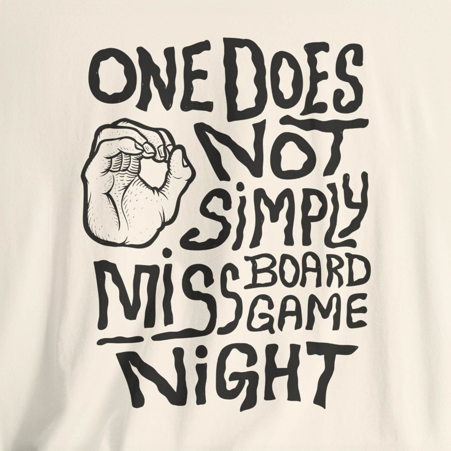 One Does Not Simply Miss Board Game Night Unisex Tee