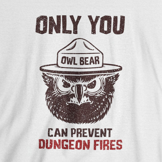 Only You Can Prevent Dungeon Fires Unisex Tee