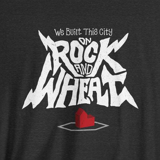 We Built This City On Rock and Wheat Unisex Tee