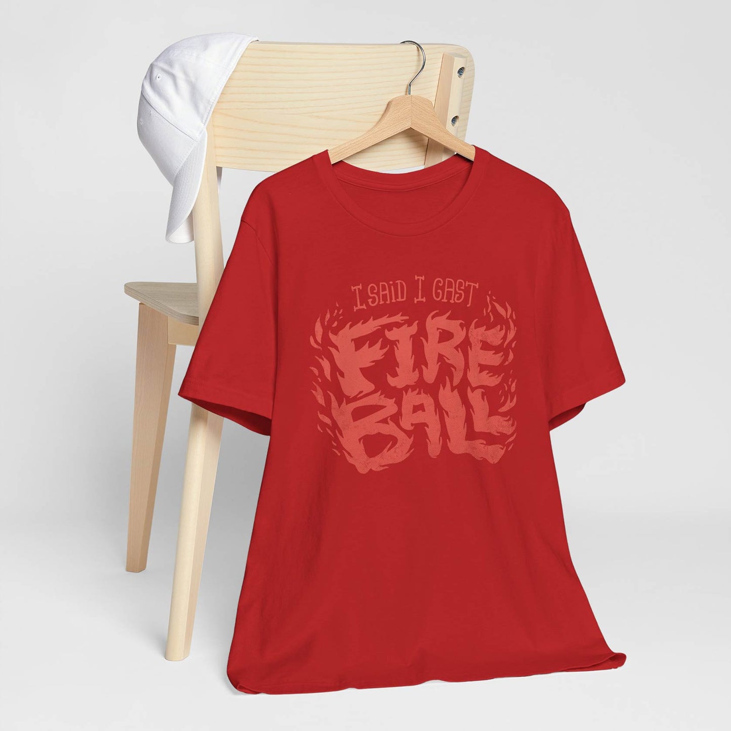 I Said I Cast Fireball Unisex Tee