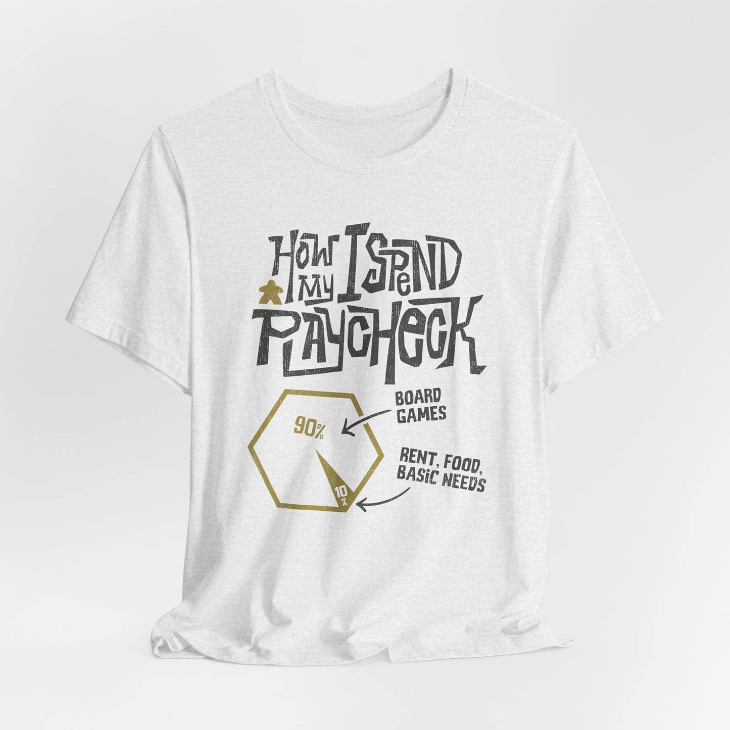 How I Spend My Paycheck Unisex Tee