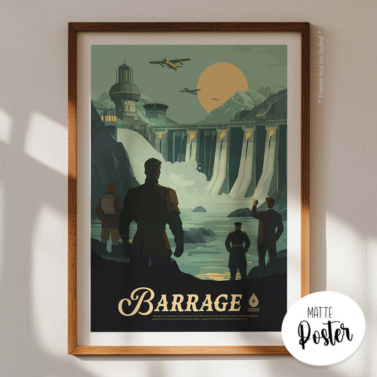 Barrage - Unofficial Inspired Matte Poster