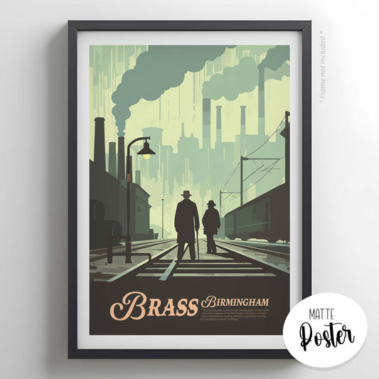 Brass Birmingham - Inspired Matte Poster