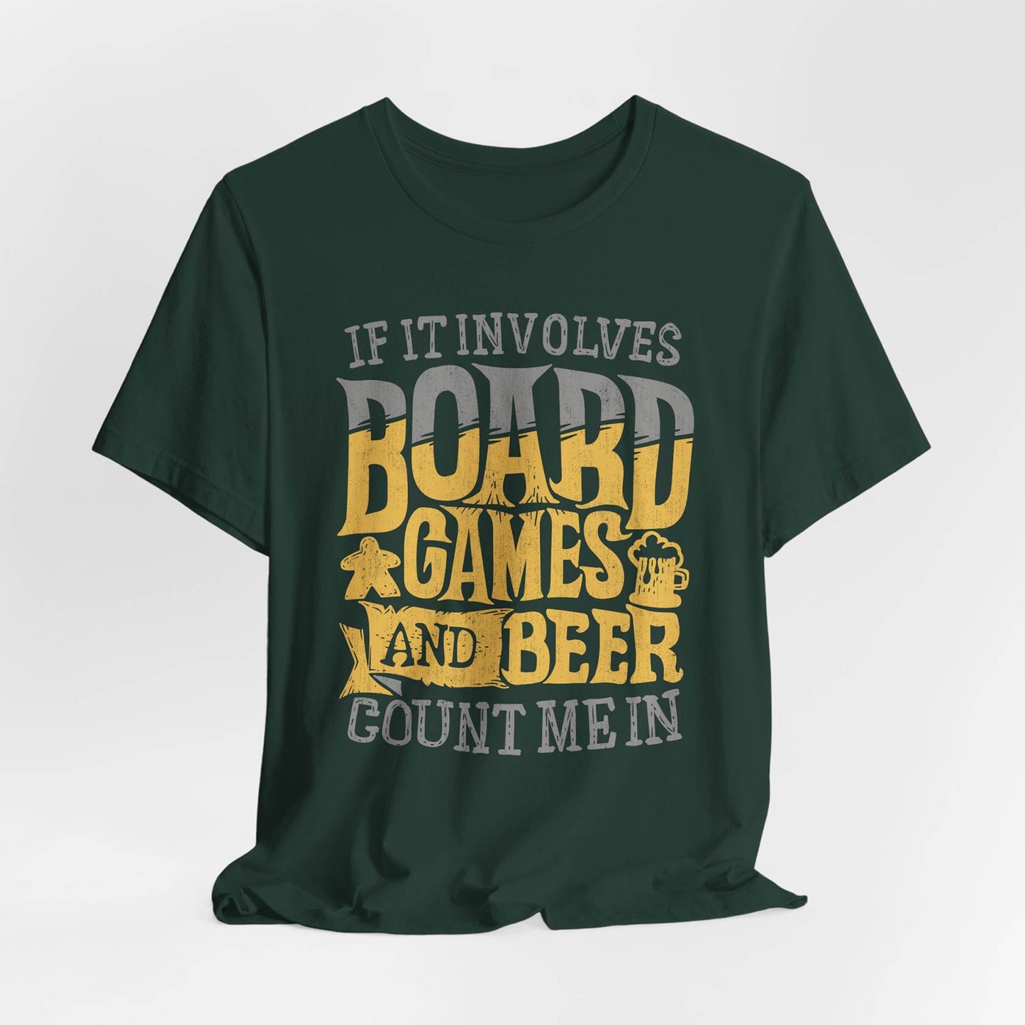 If It Involves Board Games and Beer Count Me In Unisex Tee