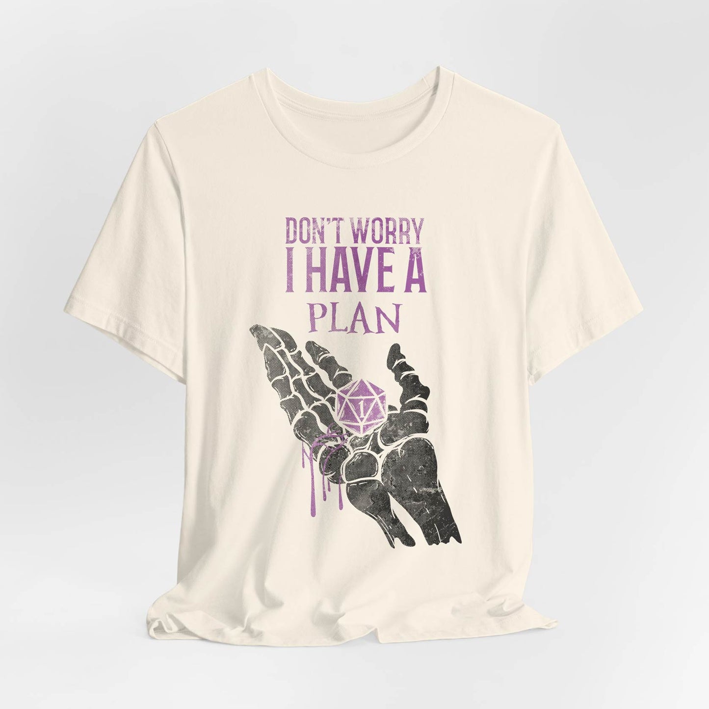 Don’t Worry I Have A Plan Unisex Tee