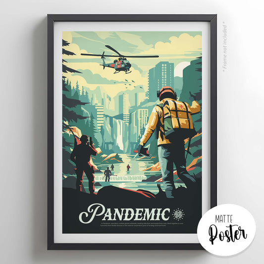Pandemic - Inspired Matte Poster