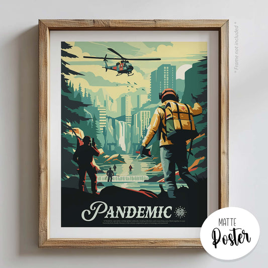 Pandemic - Unofficial Inspired Matte Poster