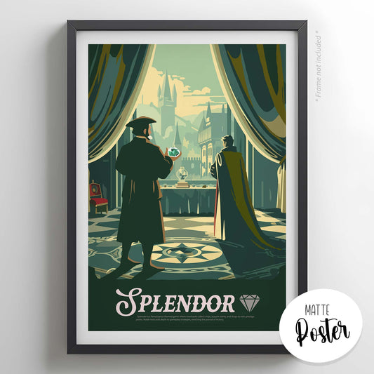 Splendor - Inspired Matte Poster