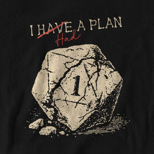 I Had A Plan Unisex Tee