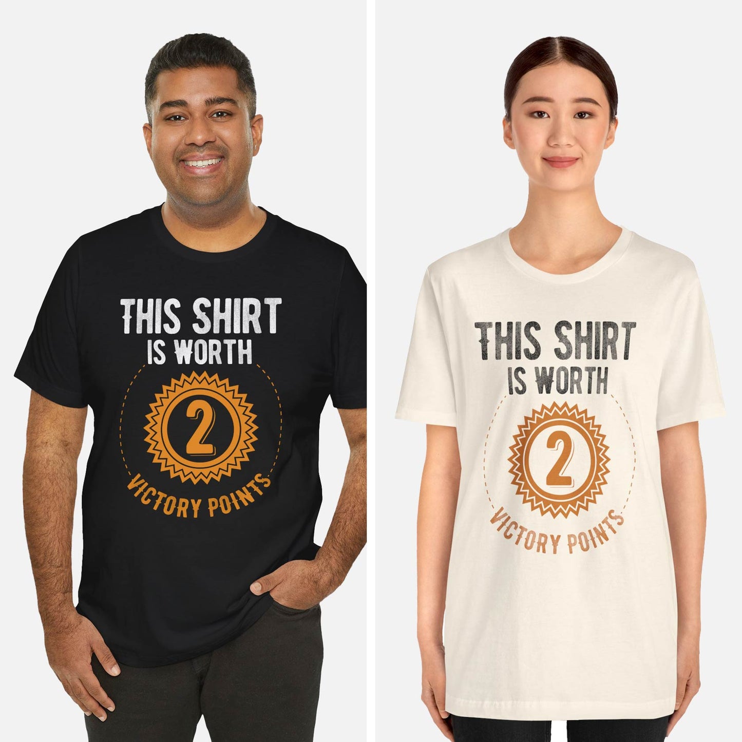 This Shirt Is Worth 2 Victory Points Unisex Tee