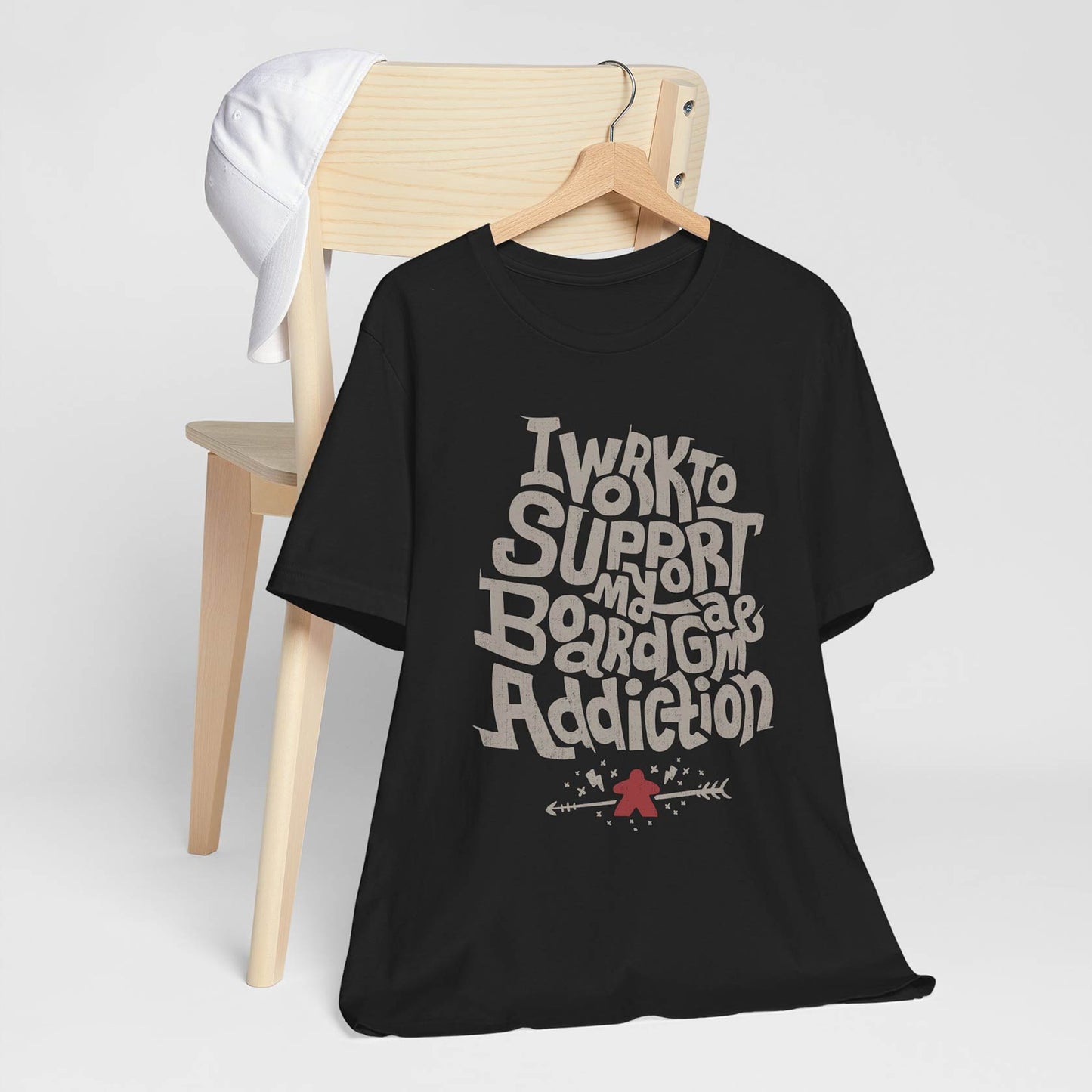 I Work To Support My Board Game Addiction Unisex Tee