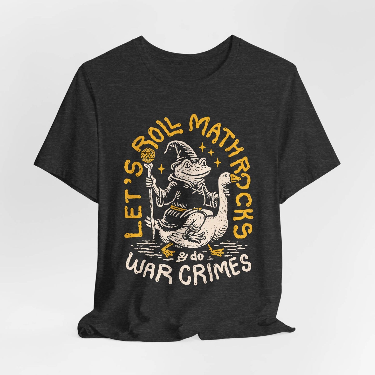 Let’s Roll Math Rocks & Do War Crimes Unisex Tee