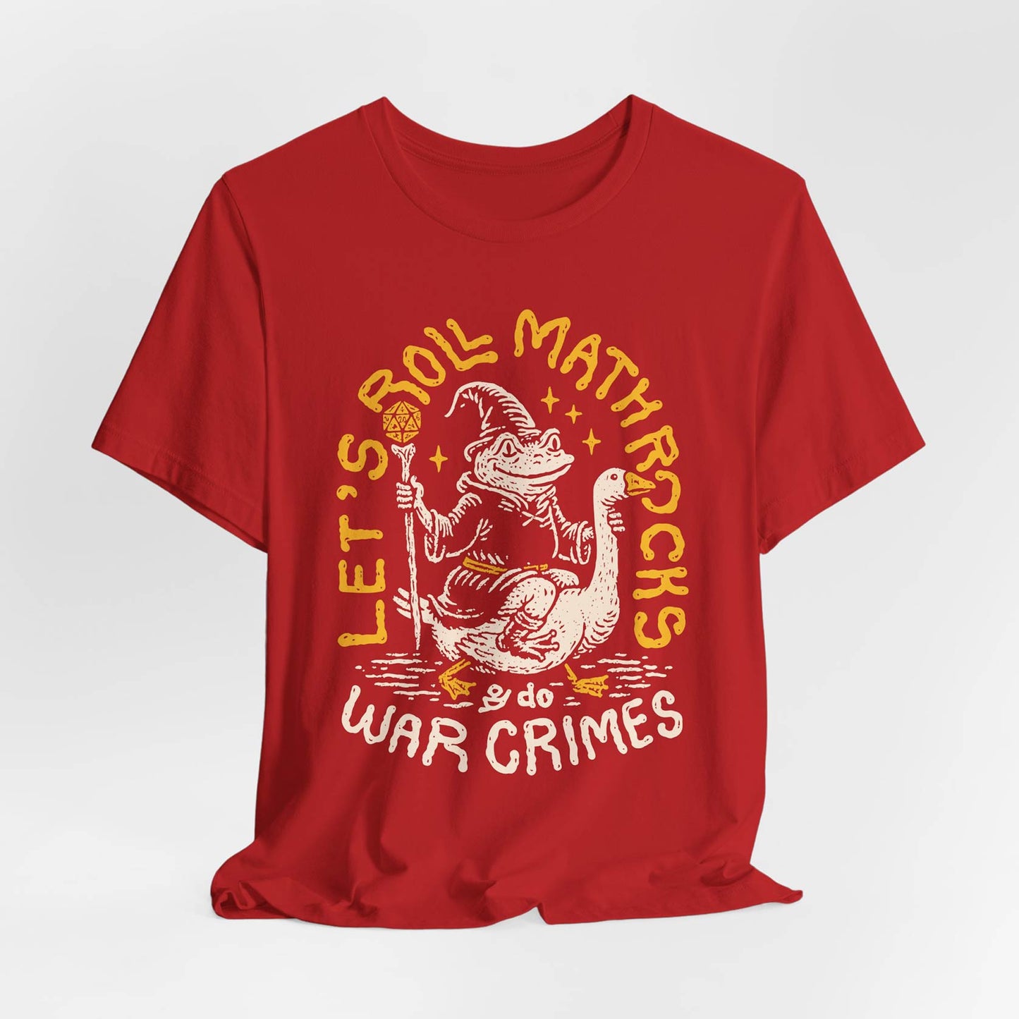 Let’s Roll Math Rocks & Do War Crimes Unisex Tee